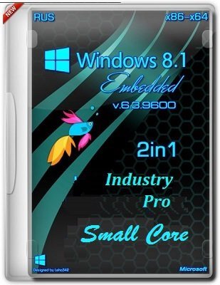 Windows 8.1 Embedded Industry Pro 6.3.9600 x86-С…64 Rus