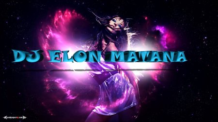 DJ Elon Matana Club Mix (2014)
