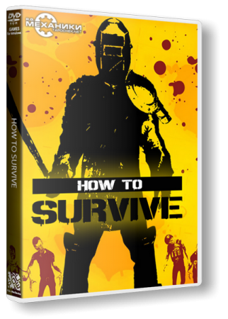 How To Survive: Storm Warning Edition (2013) PC | RePack