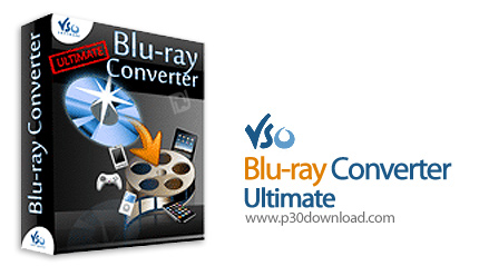 VSO Blu-ray Converter Ultimate 3.6.0.21 Final / 3.6.0.22 Beta
