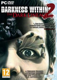 Darkness Within 2: The Dark Lineage (2010/ENG)