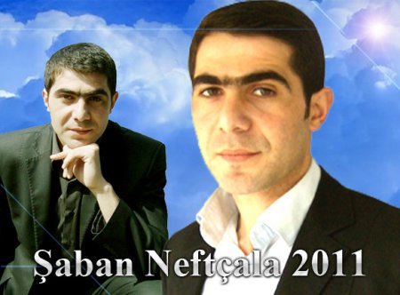 Şaban Neftçala 2011 (Ekskluziv Albom)