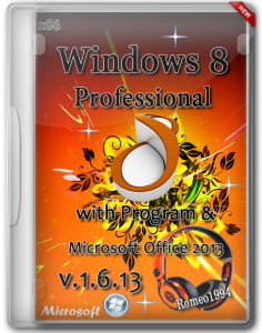 Windows 8 x86 Professional with Program & Microsoft Office 2013 v.1.6.13