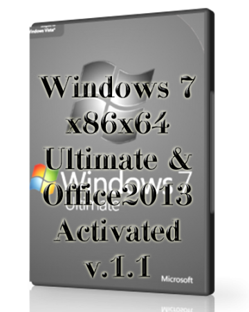 Windows 7 Ultimate & Office2013 Activated v.1.1 (x86-x64) (2014) [Rus]