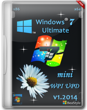 Windows 7 Ultimate & mini WPI UPD by BeaStyle (x86-x64) (2014) [Rus]