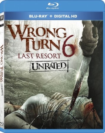 Wrong Turn 6: Last Resort (2014) BDRip [1080p] [Unrated]