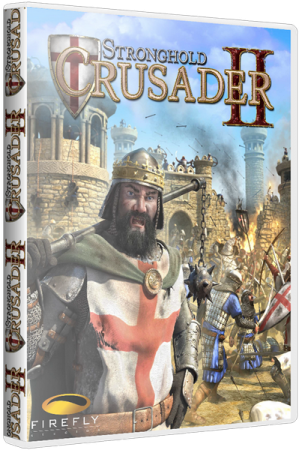 Stronghold Crusader 2 [Update 6] (2014) PC | RePack