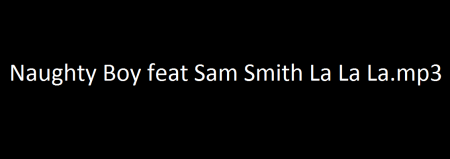 Naughty Boy feat Sam Smith La La La.mp3