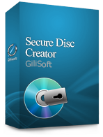GiliSoft Secure Disc Creator v7.0