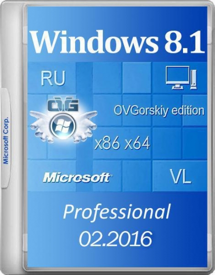 Windows 8.1 Professional VL with Update 3 by OVGorskiy 02.2016 (x86/x64/RUS)