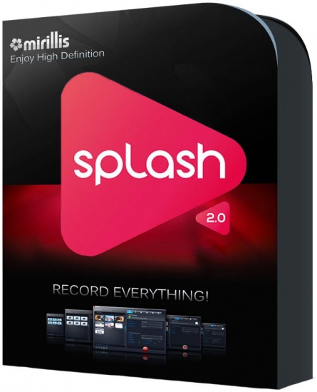 Mirillis Splash 2.0.2 Premium + RePack by KpoJIuK