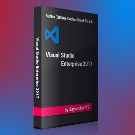 Microsoft Visual Studio 2017 Enterprise 15.7.6 (Offline Cache, Unofficial) [Ru/En]